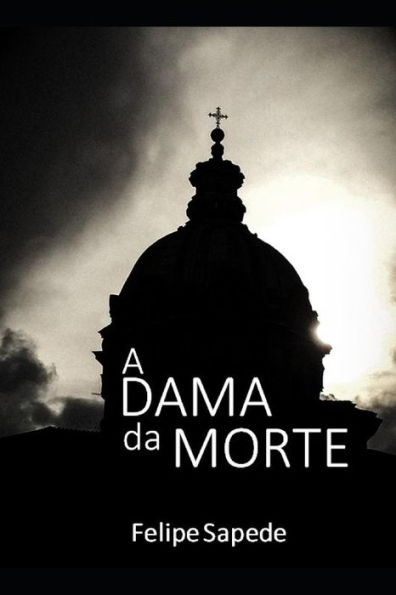 A dama da morte (Portuguese Edition)