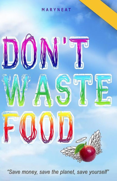 Don't Waste Food