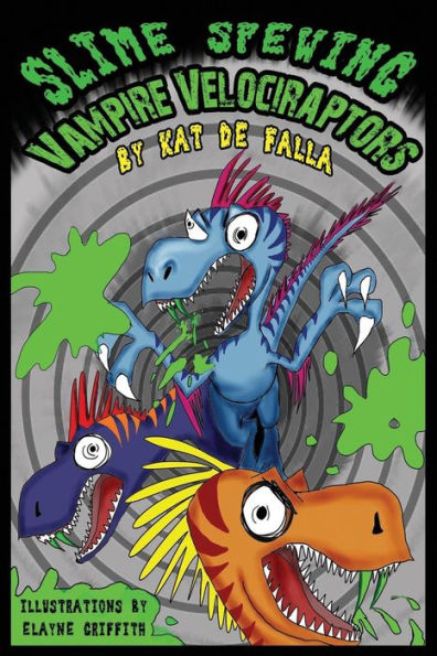 Slime Spewing Vampire Velociraptors