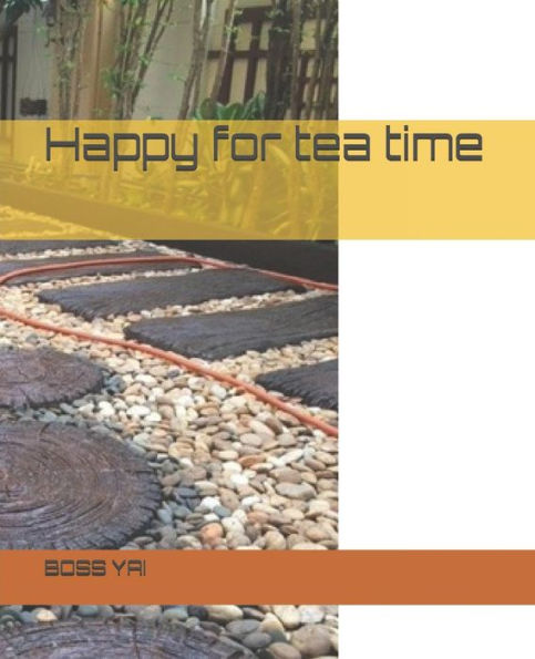 Happy for tea time: In the garden