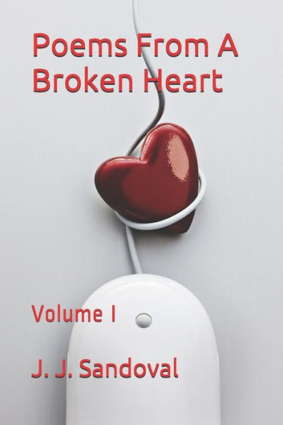 Poems From A Broken Heart - 9781720084921