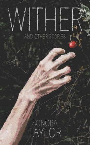 Wither And Other Stories