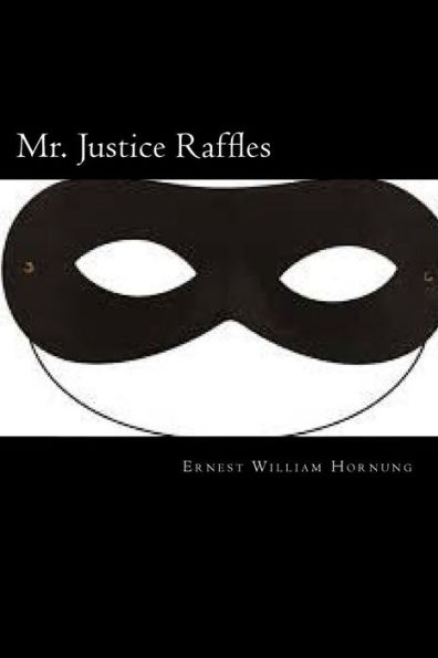 Mr. Justice Raffles - 9781720308348