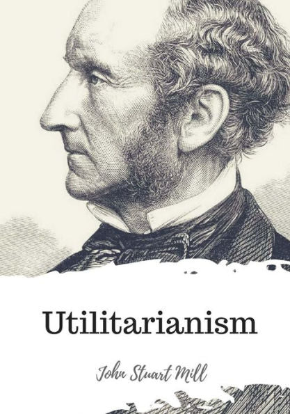 Utilitarianism - 9781720324263