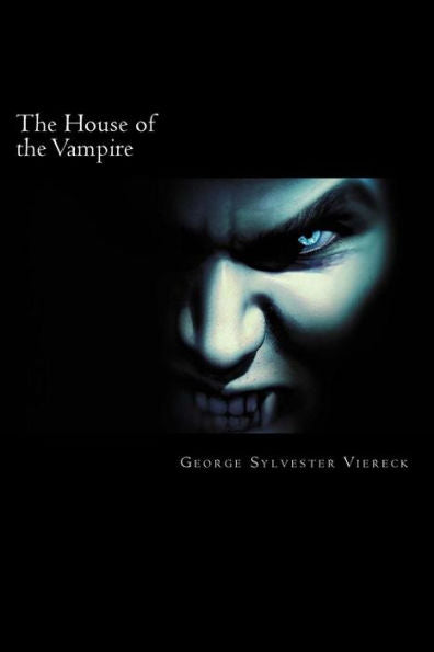 The House Of The Vampire - 9781720324898