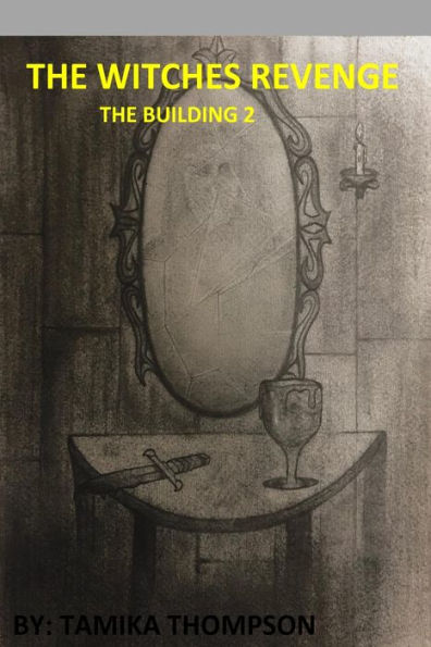 The Building 2 The Witches Revenge
