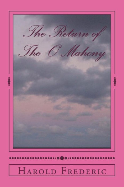 The Return Of The O'Mahony - 9781720419648