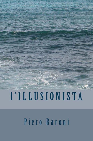 l'ILLUSIONISTA (Italian Edition)