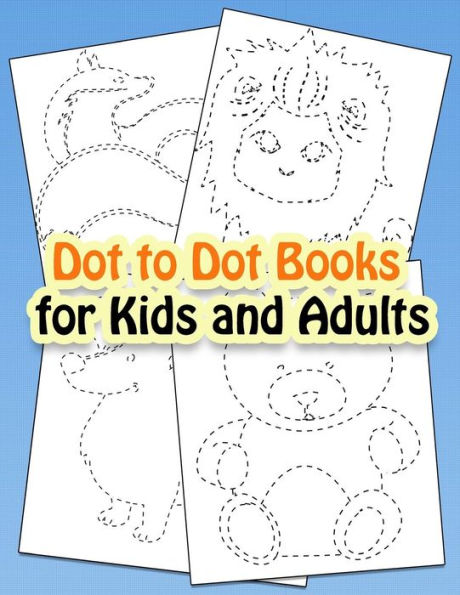 Dot to Dot Books for Kids and Adults: Fun Drawing and Coloring Cute Animals