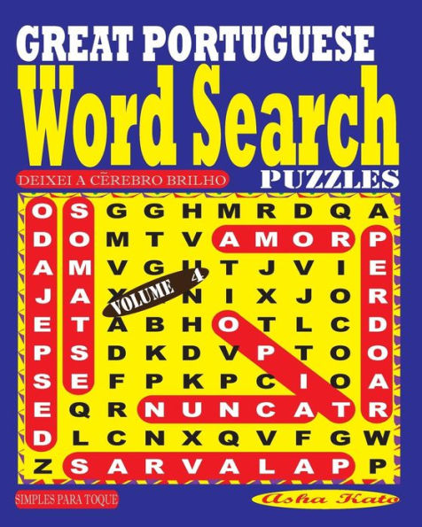 GREAT PORTUGUESE Word Search Puzzles. Vol. 4 (Portuguese Edition)