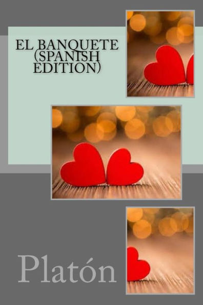 El banquete (Spanish Edition) - 9781720589556