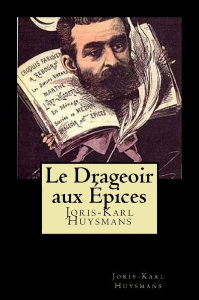 Le Drageoir aux ?pices (French Edition) - 9781720627326