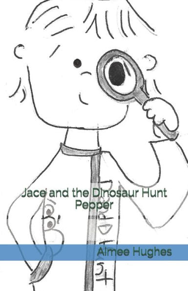 Jace and the Dinosaur Hunt Pepper