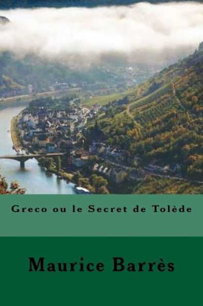Greco ou le Secret de Tol?de (French Edition) - 9781720767473