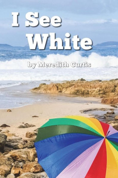 I See White (I See Colors)