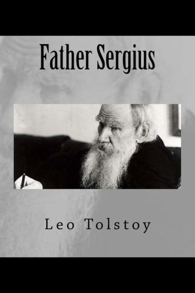 Father Sergius - 9781721071180