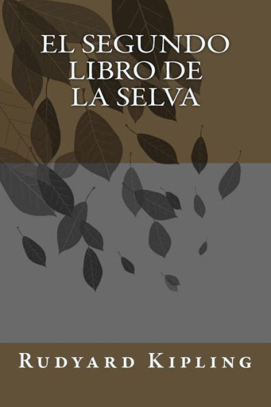 El segundo libro de la selva (Spanish Edition) - 9781721074297