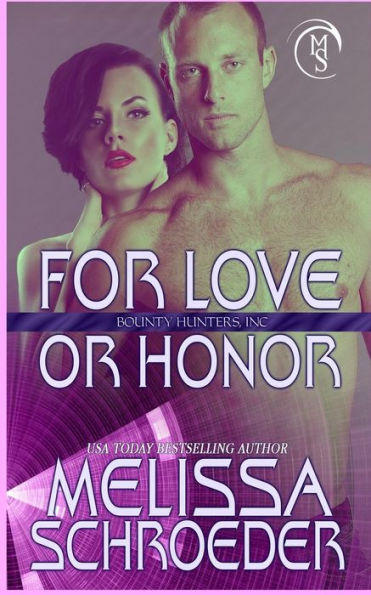 For Love or Honor (Bounty Hunters, Inc)