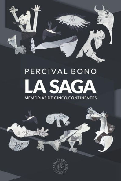 La Saga: Memorias de cinco continentes (Spanish Edition)