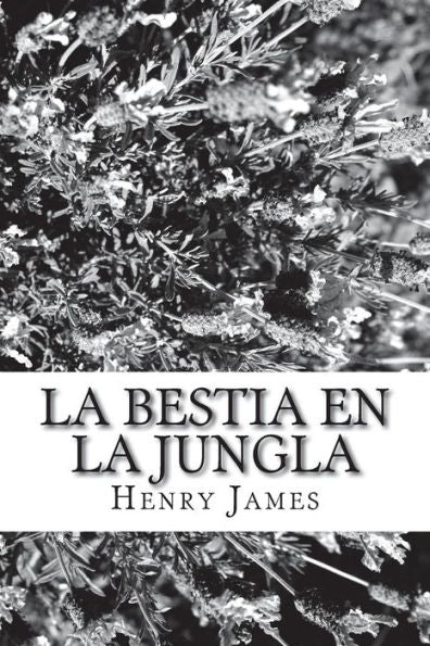 La bestia en la jungla (Spanish Edition)