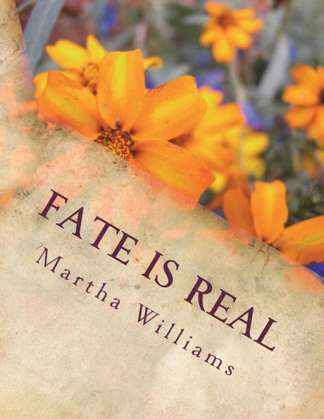 Fate Is Real - 9781721626304