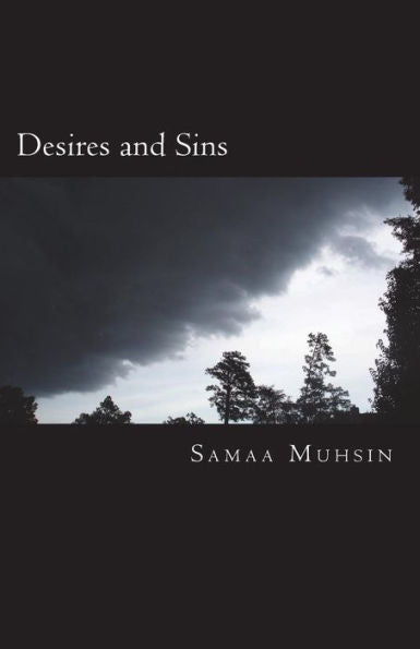 Desires and Sins: A Collection of Short Stories