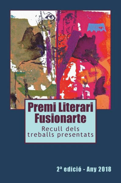 2n Premi Literari Fusionarte (Spanish Edition)