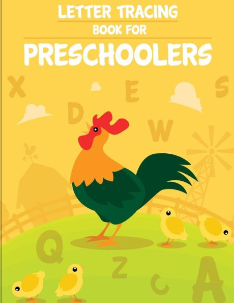 Letter Tracing Book For Preschoolers : Letter Tracing Preschool, Letter Tracing, Letter Tracing Kid 3-5, Letter Tracing Preschool, Letter Tracing Workbook - 9781722006334