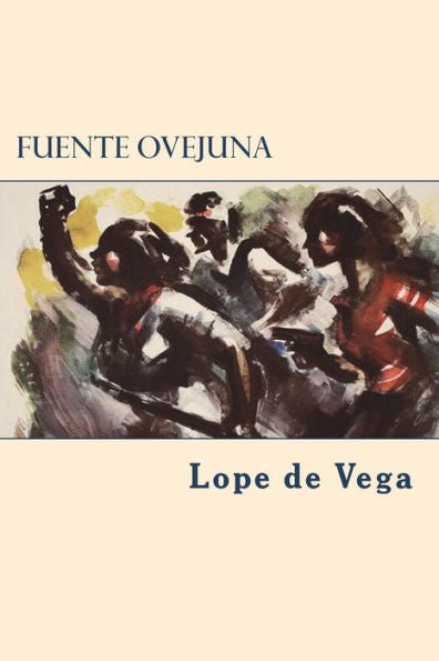Fuente Ovejuna (Spanish Edition) - 9781722114008
