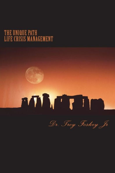 The Unique Path : Life Crisis Management
