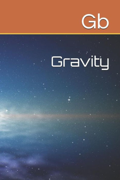 Gravity - 9781722176907