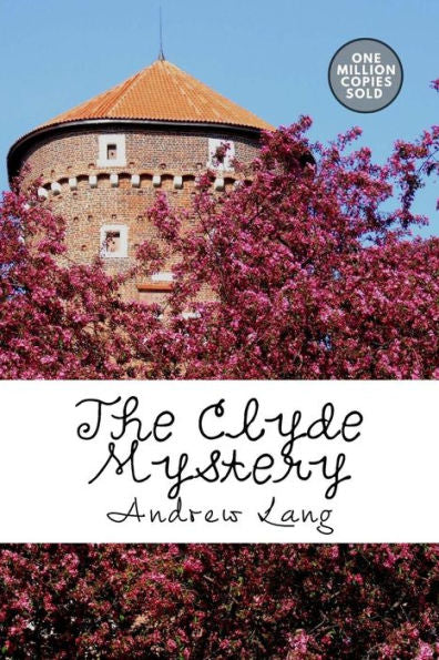 The Clyde Mystery - 9781722179632