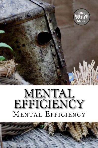 Mental Efficiency - 9781722184568