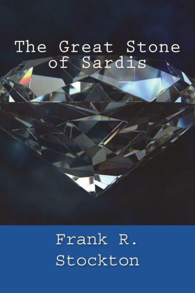 The Great Stone Of Sardis - 9781722221898