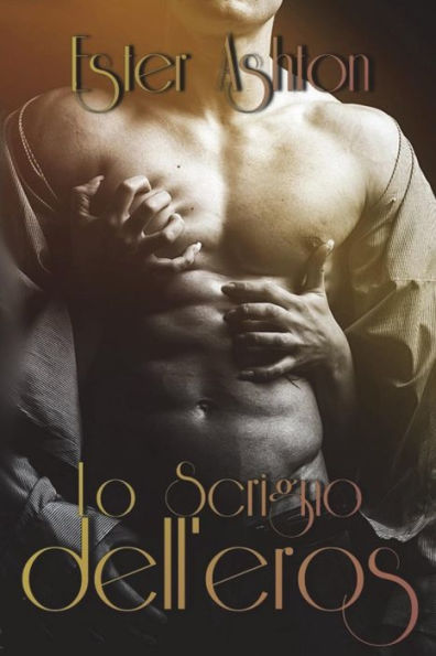 Lo Scrigno Dell'Eros