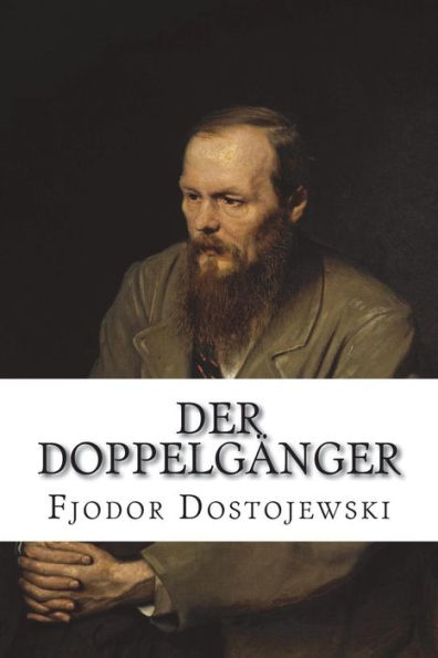 Der Doppelg?nger (German Edition)