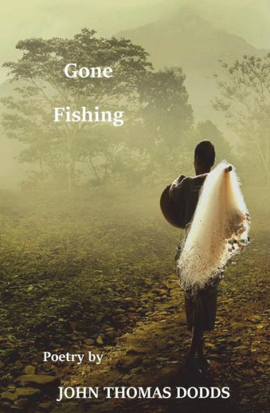 Gone Fishing - 9781722434380