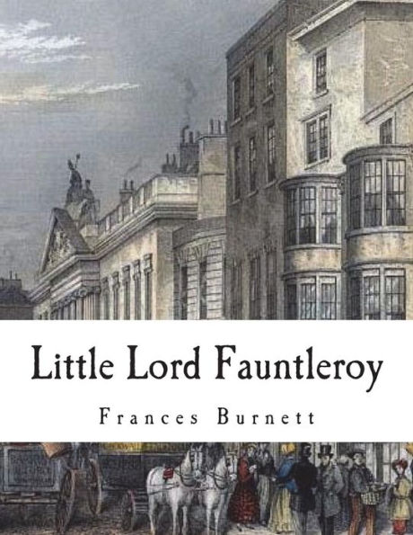Little Lord Fauntleroy - 9781722458782