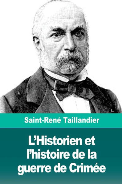L'Historien Et L'Histoire De La Guerre De Crimée
