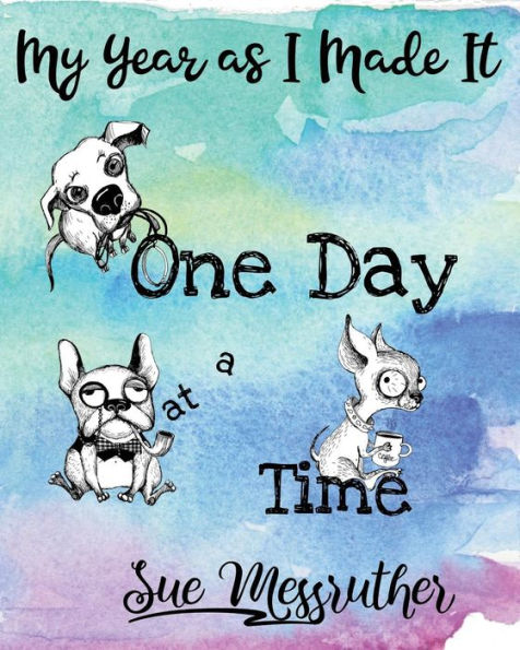 One Day At A Time : Personal Memorandum Diary