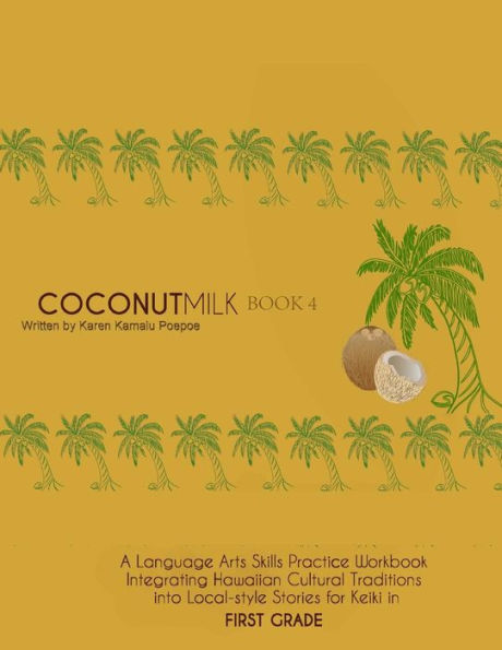 Coconut Milk Book 4 (Kukuiehu)