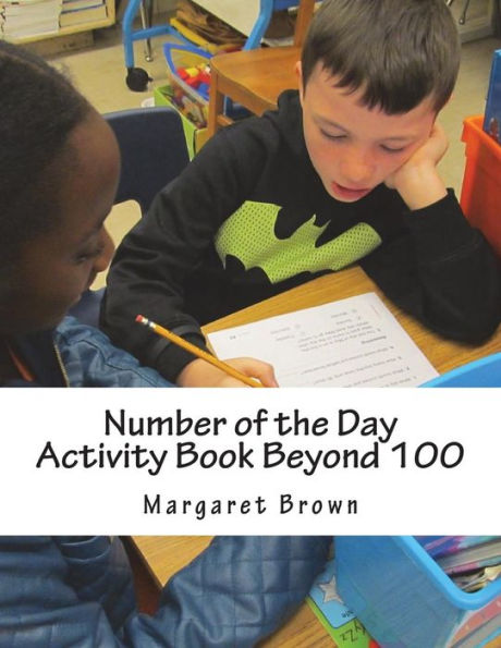 Number Of The Day Activity Book Beyond 100