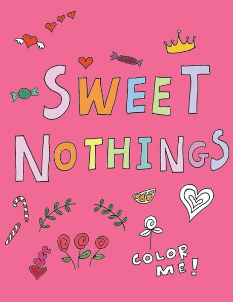 Sweet Nothings : Color Me