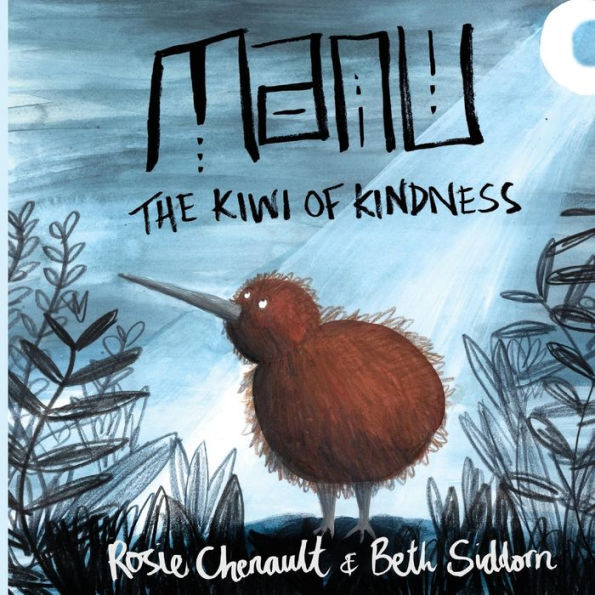 Manu The Kiwi Of Kindness