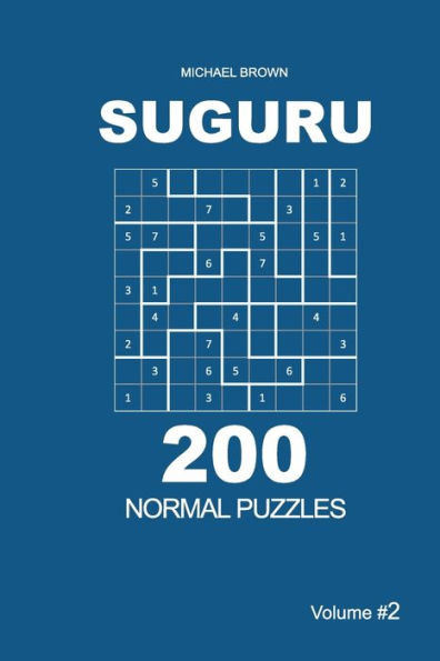 Suguru - 200 Normal Puzzles 9X9 - 9781722777890