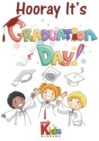 Hooray it's Graduation Day: ambKids Academy, Learning Tool