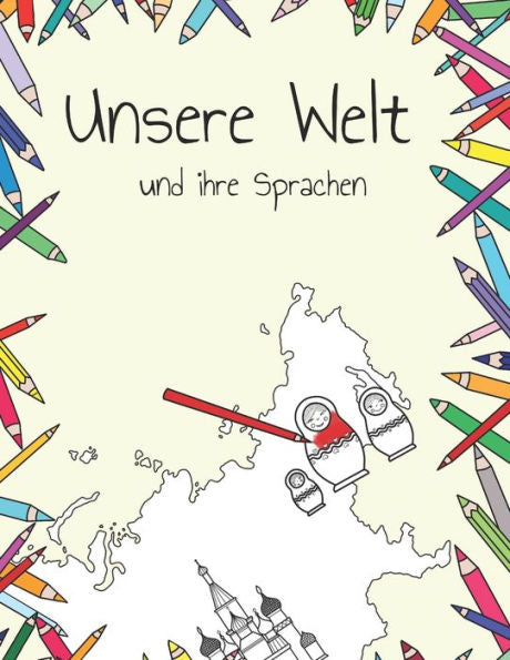 Unsere Welt Und Ihre Sprachen : Alisha Herzner