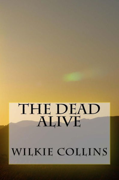 The Dead Alive - 9781722857639