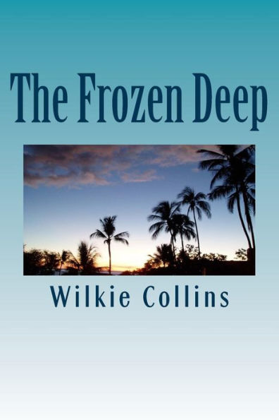 The Frozen Deep - 9781722858032