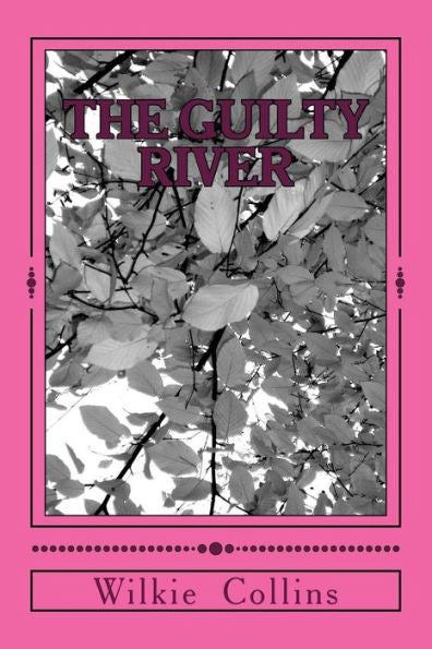 The Guilty River - 9781722858124
